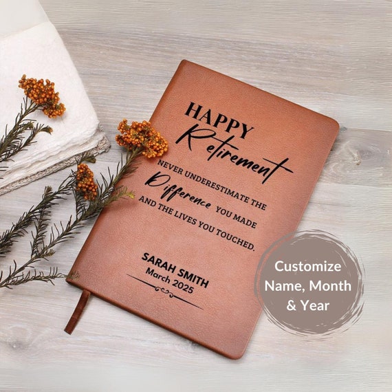 Custom Happy Retirement Gift Leather Journal Notebook Nurse Teacher Coworker Retirement Retired Women Boss Leaving Farewell Retiree Mom Dad