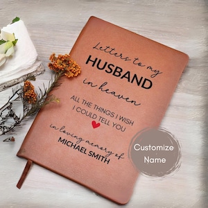 Loss of Husband Sympathy Gift Letters to my Husband in Heaven Grief Journal Husband Remembrance Memorial Grieving Friend Gift for Widow Wife