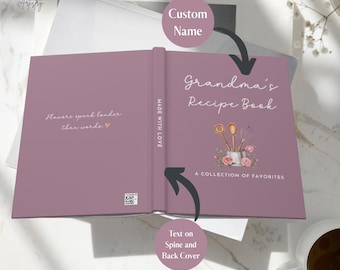 Grandma's Recipe Book Hard Cover Journal Personalized Grandmother Recipe Binder Mother's Day Gift Custom Cookbook Grandparent Gift Bday Xmas