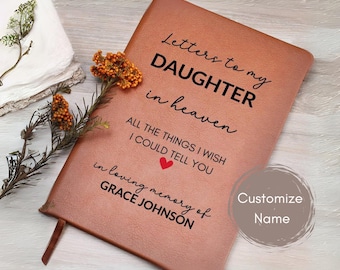 Loss of Daughter Sympathy Gift Letters to my Daughter in Heaven Grief Journal Loss of Child Daughter Remembrance Memorial Mom Grieving Gift