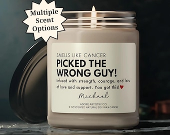 Funny Recovery Cancer Patient Gift You Picked the Wrong Guy Smells Like Candle Sick Friend Cheer Up Support Warrior Chemo Get Well Gift Men