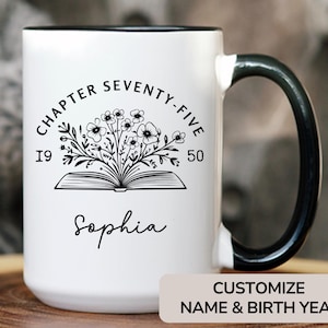 75th Birthday Gift Chapter 75 Birthday Coffee Mug Born in 1950 Cup Turning 75 Years Old Gift for Mom Sister Grandma 75th Bday Gift AA-25-259