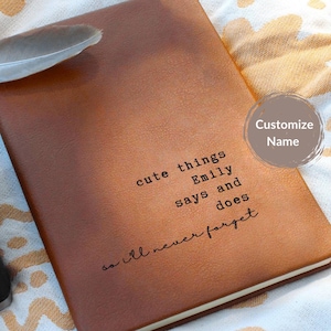 Personalized Things My Kids Say Journal Custom Name Leather Notebook Kids Memories Baby Shower New Mom Gift Ideas Child Memory Book AA-25-562