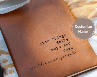 Personalized Things My Kids Say Journal Custom Name Leather Notebook Kids Memories Baby Shower New Mom Gift Ideas Child Memory BookAA-25-562