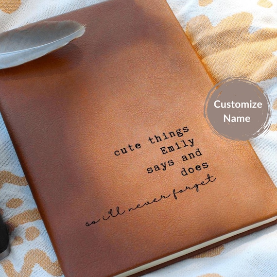 Personalized Things My Kids Say Journal Custom Name Leather Notebook Kids Memories Baby Shower New Mom Gift Ideas Child Memory BookAA-25-562