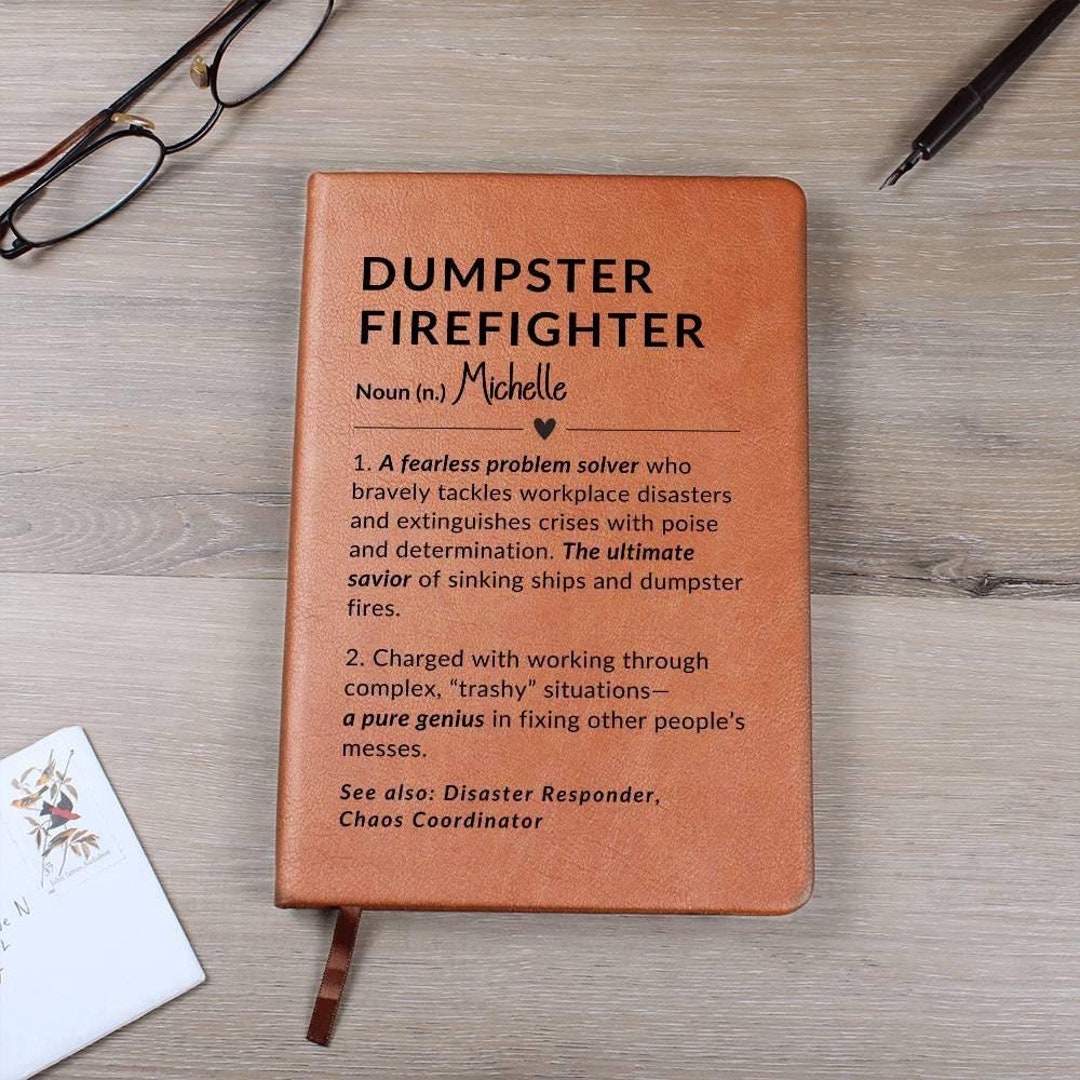 Dumpster Firefighter Graphic Journal Funny Coworker Notebook Employee ...