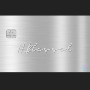 BLESSED CHROME HD Debit Card Skin | customcardskinz