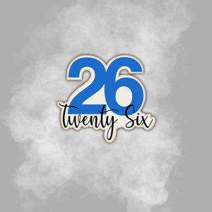 Twenty six Cookie Cutter, Sugar Cookie Cutters, number cookie cutter, birthday cookie cutter, 26th birthday cookie cutter