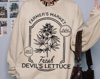 Devils Lettuce Farmers Market Shirt Stoner Gifts Girly Weed Accessories Cannabis THC Weed Sweatshirt Stoner Shirt Weed Clothes Budtender