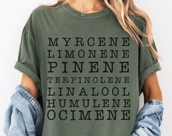 Terpenes CBD Stoner Shirt Weed Shirt Budtender Dispensary Stoner Gifts Stoner Essentials Weed Accessories THC 420 T-shirt Cannabis