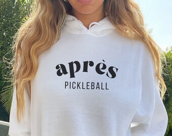 Apres Pickleball Gifts For Women Pickleball Hoodie Pickle Ball Accessories Cute Pickleball Sweatshirt Pickleball Dad Dink