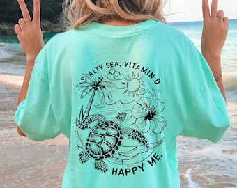 Salty Sea Vitamin D Happy Me Coconut Girl Ocean Inspired Style Coastal Cowgirl Hibiscus Shirt Sunshine Shirt Sea Turtle Shirt Mermaidcore