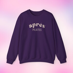 Apres Pilates Sweatshirt Pilates Gifts Pilates Accessories Pilates Lovers Gifts Pilates Shirt Pilates Clothes Apres Sweatshirt Preppy Stuff Purple