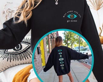Evil Eye Sweatshirt Black Evil Eye Shirt All Seeing Eye Moon Sweatshirt Alt Clothing Empath Protection Witchy Stuff Evileye