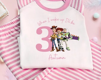 Toy Story When I wake up I will be birthday pyjamas | When I wake up pjs | Personalised Birthday pjs | Jesse Buzz Lightyear birthday pjs |