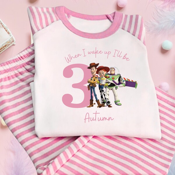 Toy Story When I wake up I will be birthday pyjamas | When I wake up pjs | Personalised Birthday pjs | Jesse Buzz Lightyear birthday pjs |