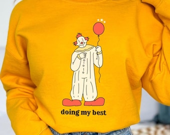 Clowncore Kidcore Clowncore Odzież Kidcore Odzież Clowncore Koszulka Clowncore Ubrania Clowncore Koszulka Clown Prezent Clown Clown Core Robię co w mojej mocy