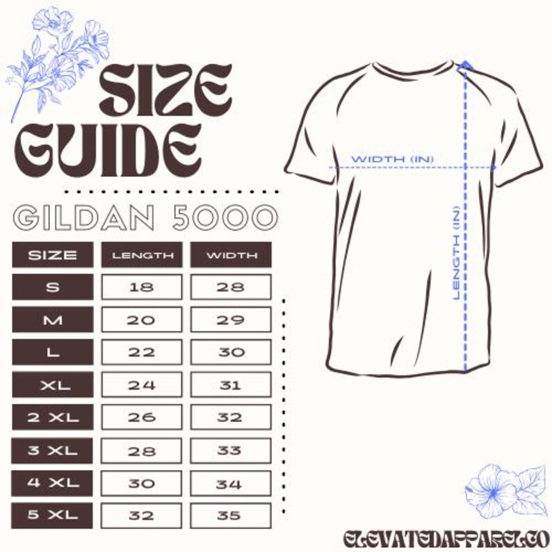 May include: Size chart for Gildan 5000 t-shirts, showing measurements in inches for length and width, for sizes S through 5XL.