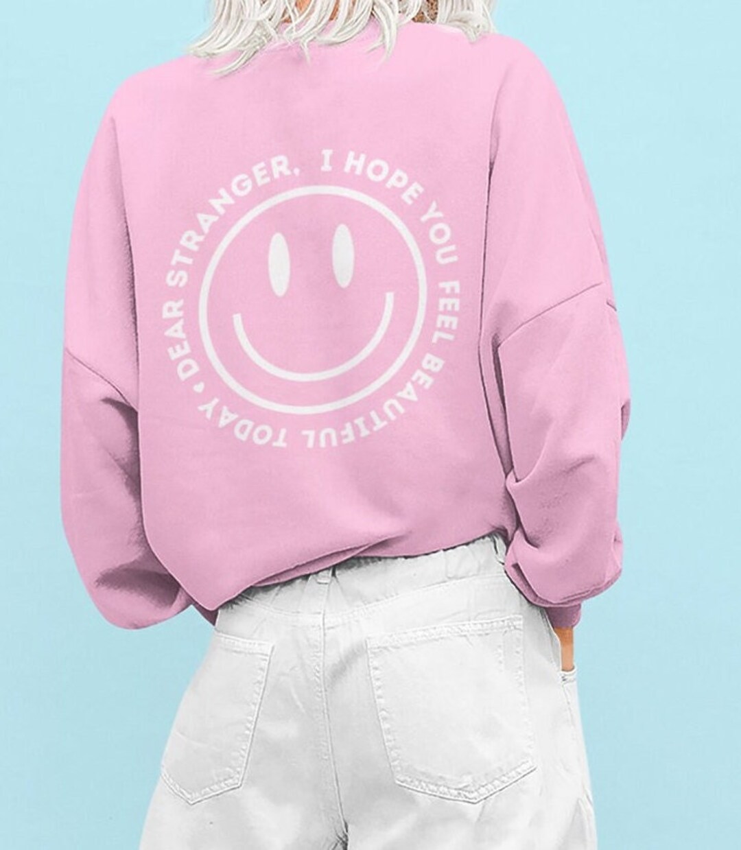 Spero che tu ti senta bella oggi Felpa girocollo Felpa sorridente