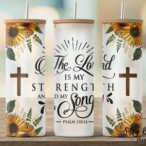 Le Seigneur est ma force et ma chanson 25 oz verre droit Skinny Tumbler Design en sublimation, modèle d'emballage complet PNG en téléchargement numérique