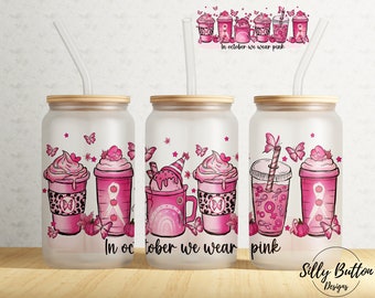 Breast Cancer In October we Wear Pink Latte Cups 16 oz Libbey Glass Can Tumbler Sublimation Design, Full Wrap Template PNG Digital Download