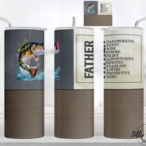 Father Bass Fish Wise Strong Loving Hero Gobelet droit fin et sublimé pour la fête des pères, 20 oz Modèle d'emballage complet, téléchargement numérique