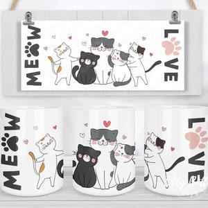 Meow Love Anime Kawaii Style Cute Kitty Kittens Sublimación Taza Diseño 11oz (o 12oz) y 15oz, Plantilla de envoltura completa, Descarga digital PNG