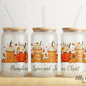 Pumpkins Spice & Jesus Christ Orange Latte Mugs 16 oz Libbey Glass Can Tumbler Sublimation Design, Full Wrap Template, PNG Digital Download