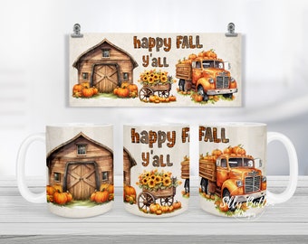 Happy Fall Yall Farm Barn with Truck and Pumpkins Sublimation Mug Design 11oz (or 12oz) and 15oz Full Wrap Cup Template Digital Download
