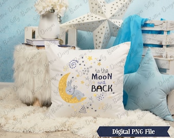 Rabbit To The Moon And Back Pillow Sublimation Design PNG File, Instant Digital Download, Round Transparent Design, Nursery Baby Gift