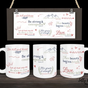 May include: Three white mugs with inspirational quotes and designs in pink, red, and gray. The quotes include "Be still and know", "Be strong & courageous", "True beauty begins inside", "His grace is enough", and "Love never fails".