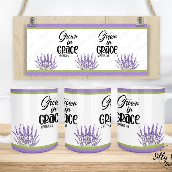 Cultivé dans la conception de tasse de tasse de sublimation de fleurs de lavande mauve de grâce, 11 oz (ou 12 oz) et 15 oz, modèle d'emballage complet, téléchargement numérique de PNG