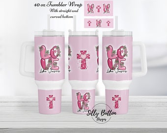 Love Like Jesus Cross Pink Valentine's Day 40 oz. Tumbler Wrap Sublimation Design Template Digital Design Download Straight & Curved Bottom