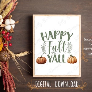Happy Fall Yall Green Quote with Pumpkins Printable JPG Wall Décor, Instant Download Art Prints, Comes with 5 sizes 5x7, 8x10, 11x14, A3, A4