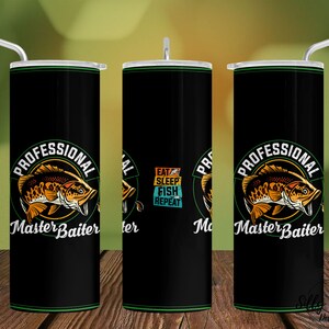 Professional Master Baiter Eat Sleep Fish Sublimación Diseño de vaso recto y delgado, 20 oz. Plantilla de envoltura completa, descarga digital