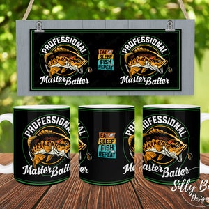 Diseño de taza de sublimación Master Baiter profesional Eat Sleep Fish, 11 oz (o 12 oz.) y 15 oz, plantilla de taza de envoltura completa, descarga digital PNG