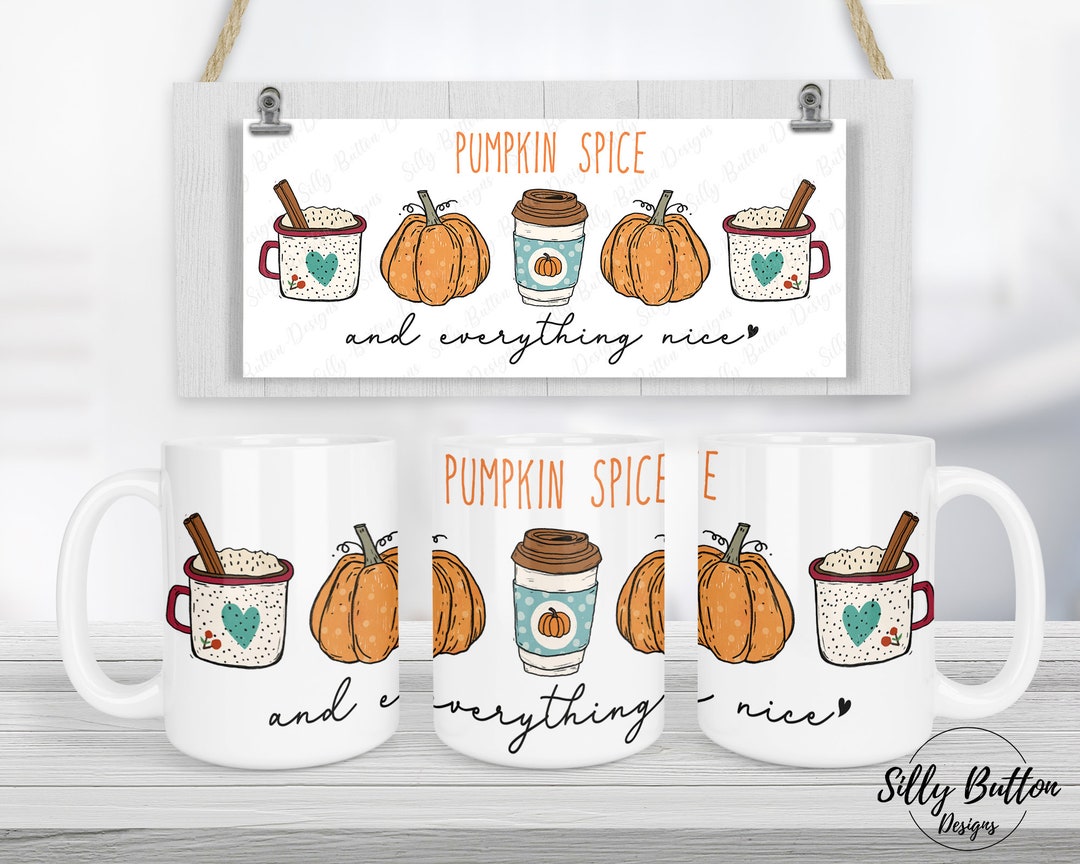 Pumpkin Spice & Everything Nice Latte Cups Autumn Sublimation Mug ...