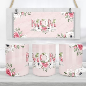 Mãe rosa e branca flores de primavera design de caneca de sublimação para o dia das mães, 11 onças (ou 12 onças) e 15 onças, modelo de caneca de envoltório completo, download digital PNG