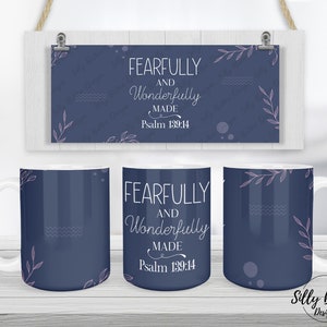 Angstig en wonderbaarlijk gemaakt Psalm 139:14 Blauwe Bijbelvers Sublimatie Mok Ontwerp, 11oz (of 12oz.) & 15oz, Volledige Wrap, PNG Digitale Download