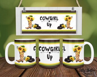 Cowgirl Up Sublimation Mug Design, 11oz (or 12oz.) and 15oz, Full Wrap Mug Template, Brown Border with Boots, Hat & Sunflowers. Country Girl