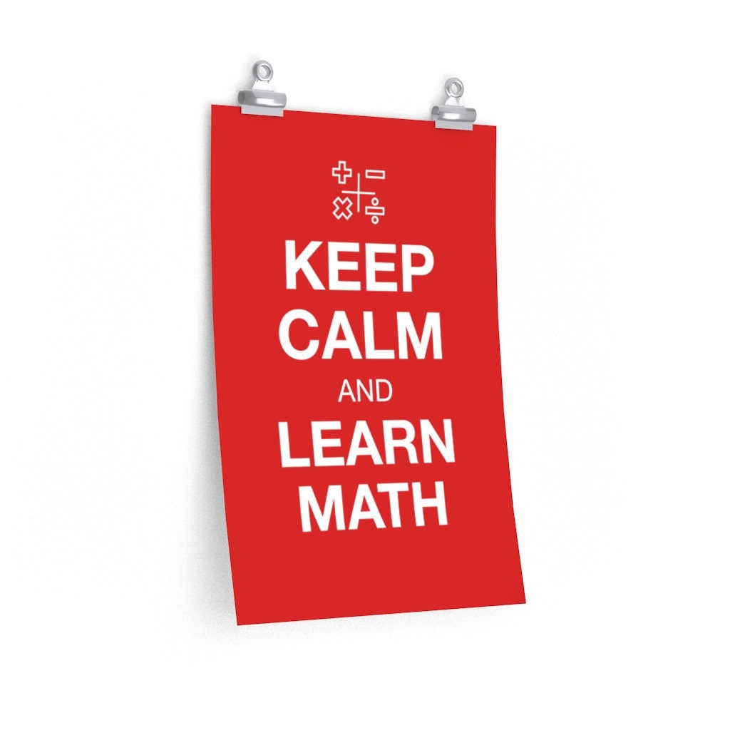 Keep Calm and Learn MATH Back to School Poster Mathelehrer - Etsy.de