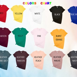 May include: A colour chart showcasing t-shirt colours. The chart includes shades such as red, yellow, white, black, and true royal. Other colours are maroon, kelly green, pink, burnt orange, heather dark grey, heather maroon, heather peach, heather mauve, and heather navy.