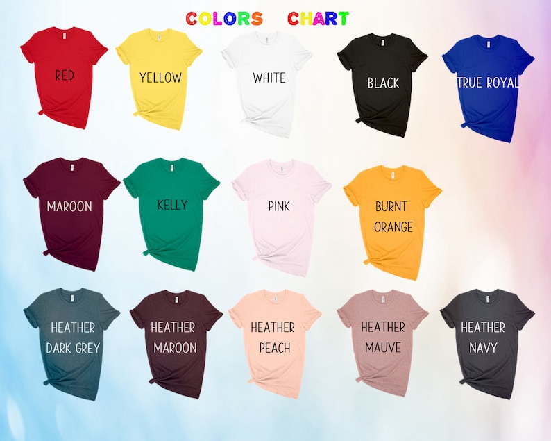May include: A colour chart showcasing t-shirt colours. The chart includes shades such as red, yellow, white, black, and true royal. Other colours are maroon, kelly green, pink, burnt orange, heather dark grey, heather maroon, heather peach, heather mauve, and heather navy.