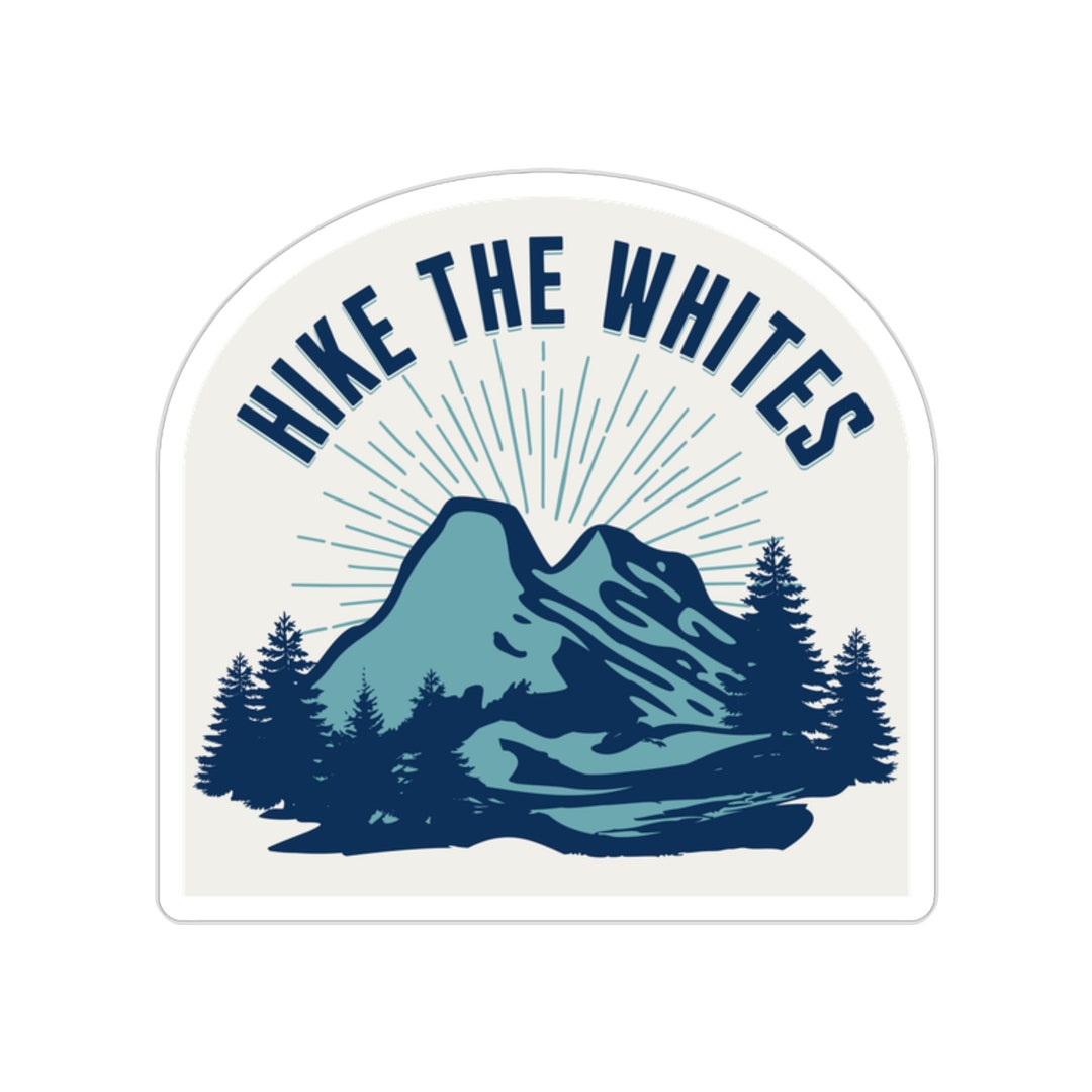 Hike the Whites Vinyl Sticker Decal White Mountains Hiking Etsy
