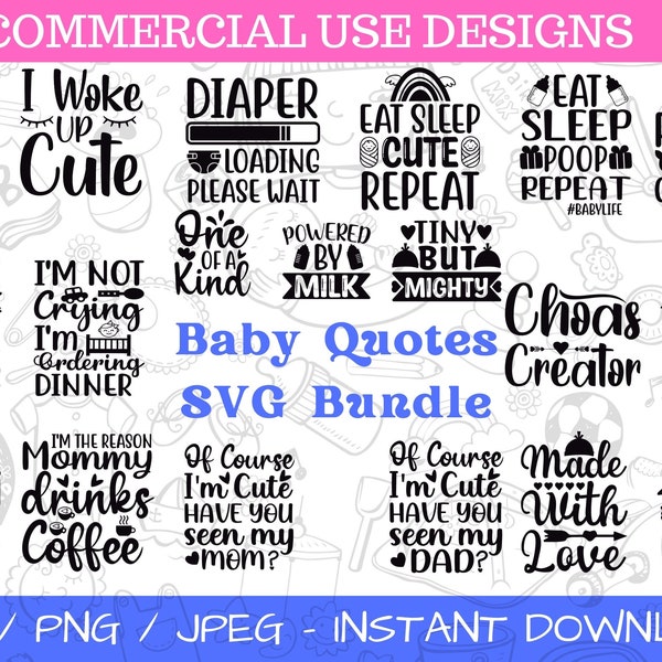 Baby Onesie Funny SVG - Cute Baby Bibs SVG - Cute Baby Sayings SVG - Baby Quotes Print svg - Baby svg Bundle - Baby Quotes Print File