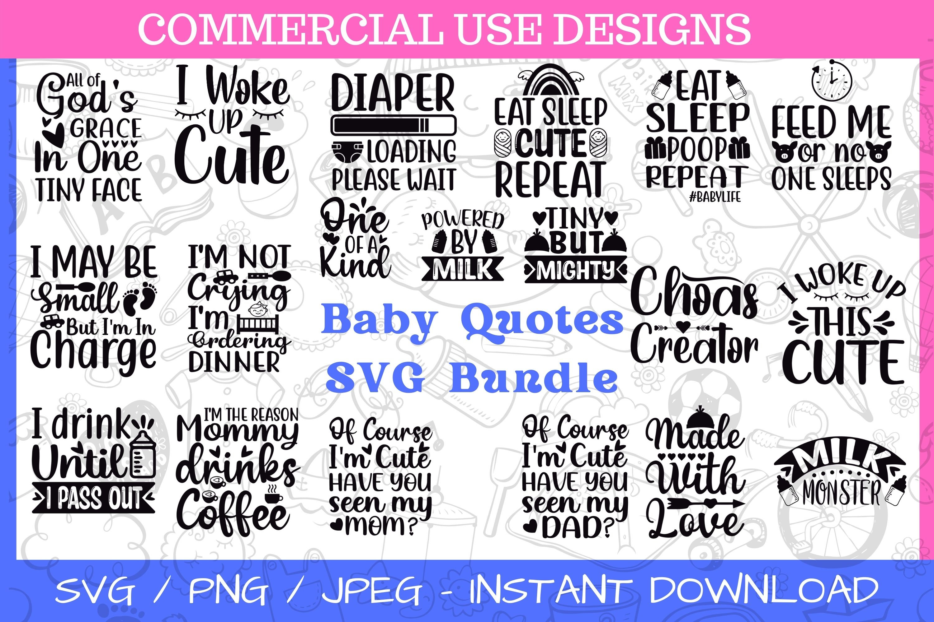 Baby Sayings SVG Cute Baby Bibs SVG Baby SVG Bundle Baby Quotes Print