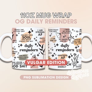 Taza de 11 oz Diseño de sublimación Boho VULGAR Recordatorios diarios Afirmaciones Motivación Inspiración, Amor propio, Citas positivas