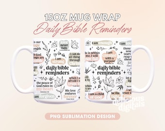 15oz Mug Wrap Sublimation Design Daily Bible Reminders, Christian Affirmations Motivation Inspirational, Self Love, Positive Quotes