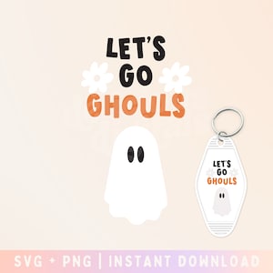 Let&#39;s go ghouls Motel Keychain SVG - Retro Halloween - Cowgirl PNG - Commercial Use, Digital File