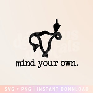 Mind your own uterus svg Cut File, Uterus middle finger, Feminist svg, Womens Rights svg, Feminist AF - Commercial Use, Digital File